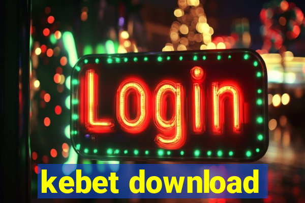 kebet download